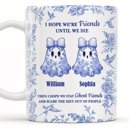 I Hope We're Friends Until We Die With Ghosts And Flowers