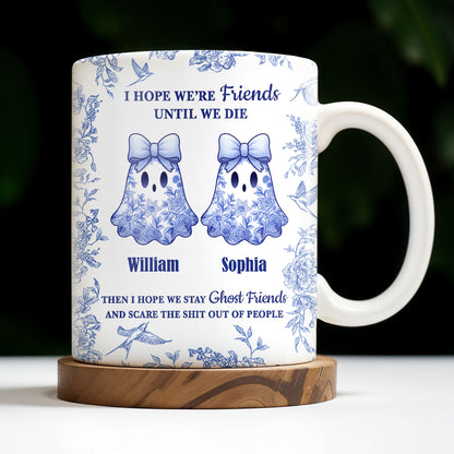 I Hope We're Friends Until We Die With Ghosts And Flowers