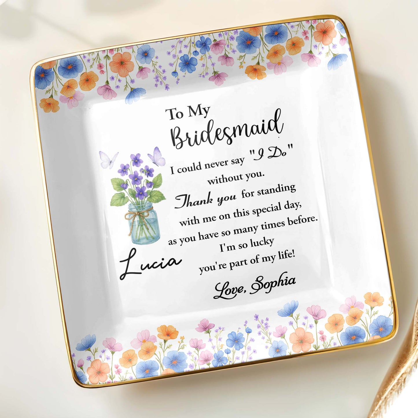 To My Bridesmaid, Thank You For Standing With Me, Flowers