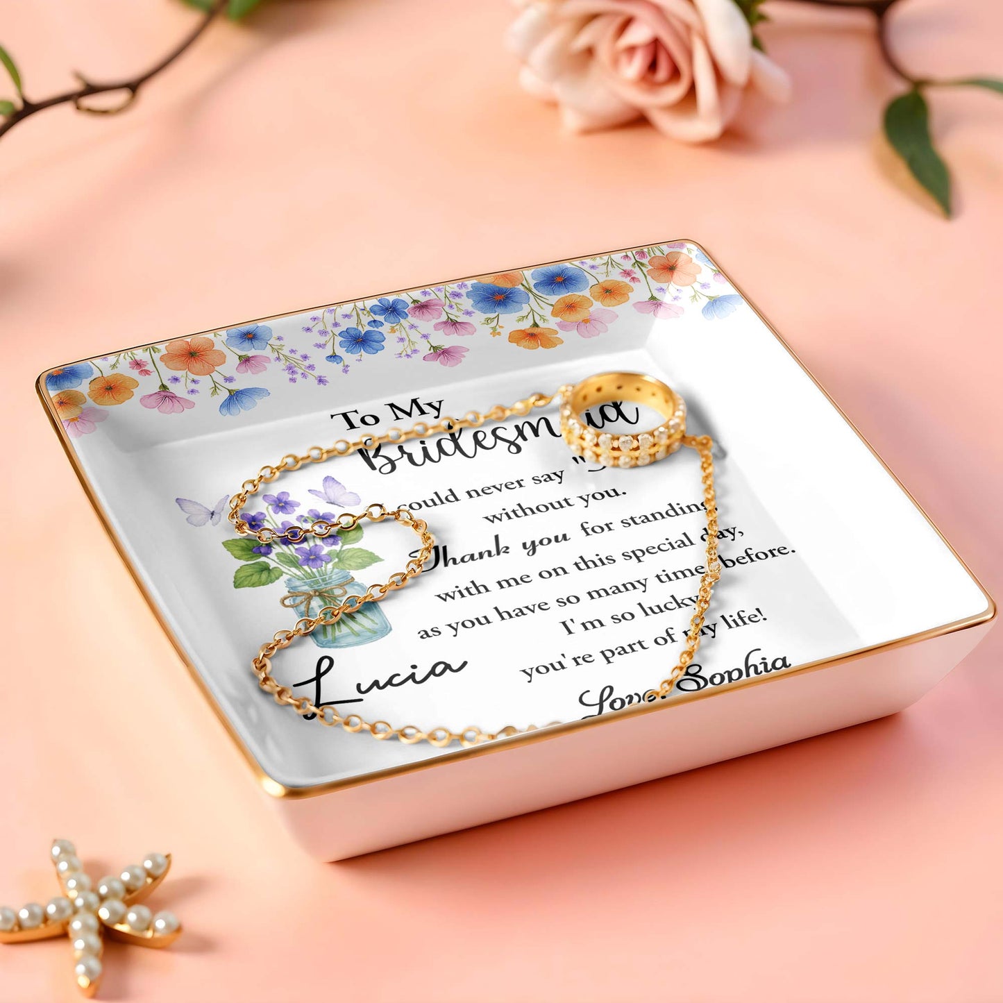 To My Bridesmaid, Thank You For Standing With Me, Flowers