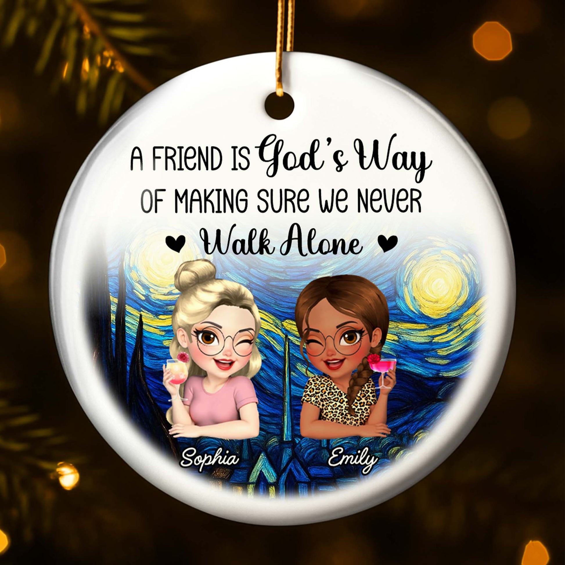 A Friend Is God's Way Of Making Sure We Never Walk Alone