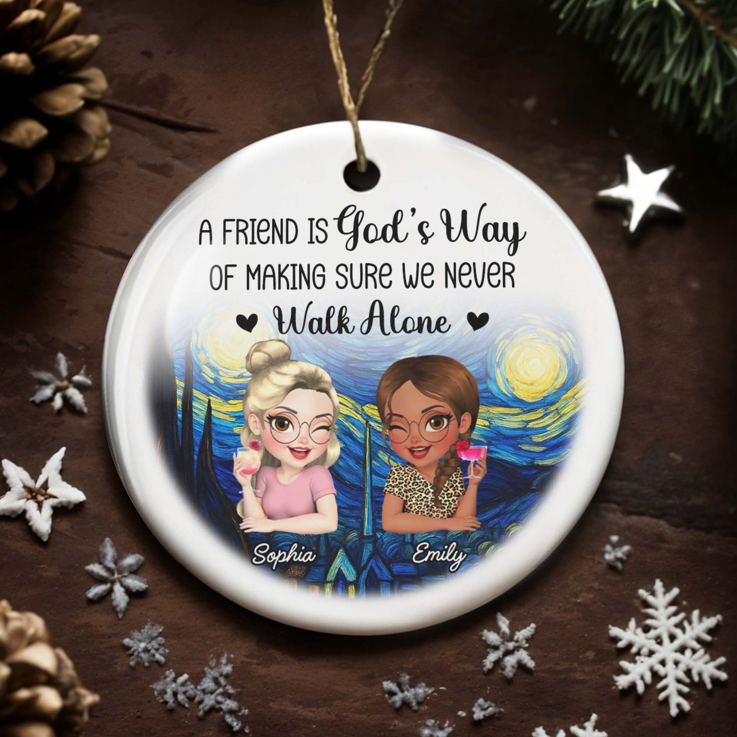 A Friend Is God's Way Of Making Sure We Never Walk Alone