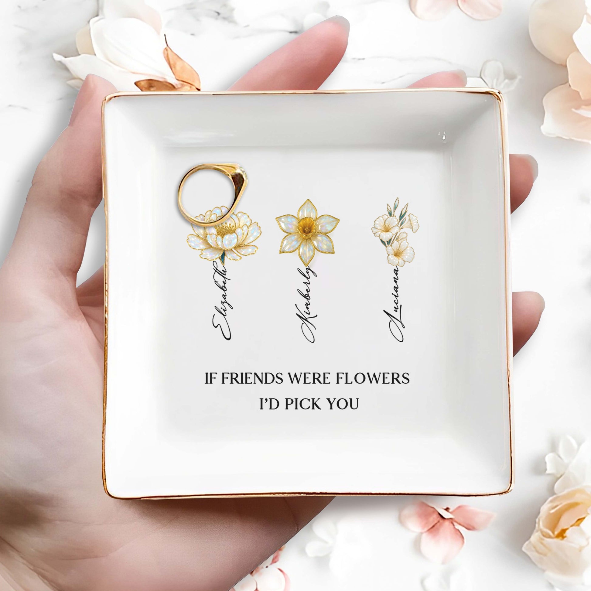 If Friends Were Flowers I'd Pick You Floral Design