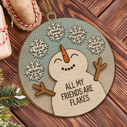 All My Friends Are Flakes Snowman Ornament