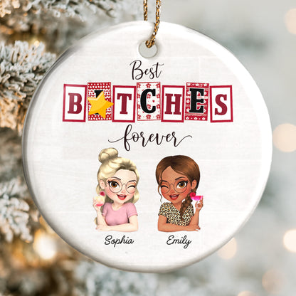 Adorno personalizado "Mejores perras para siempre, amigas para siempre" - Adorno de cerámica personalizado con forma redonda - BST212_RCE