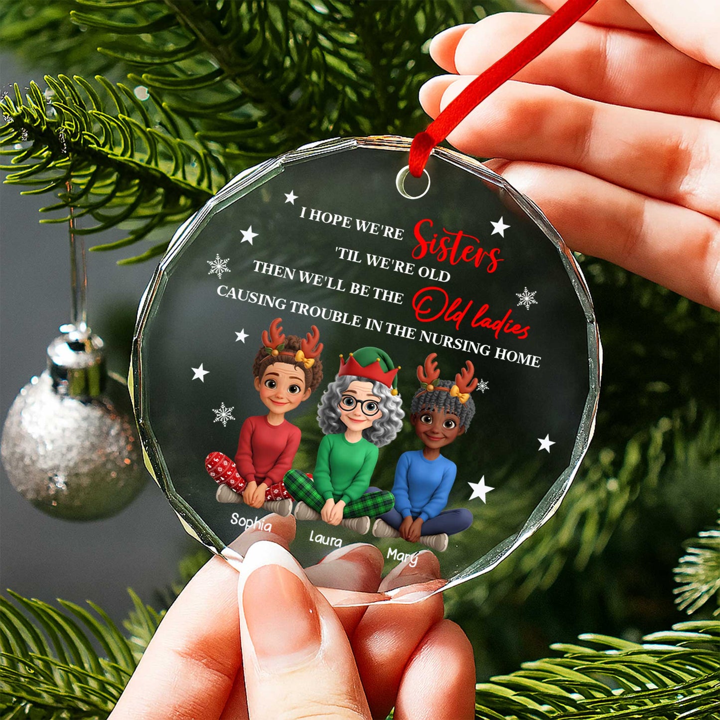 Sisters 'Til We're Old Ladies, Causing Trouble In The Nursing Home