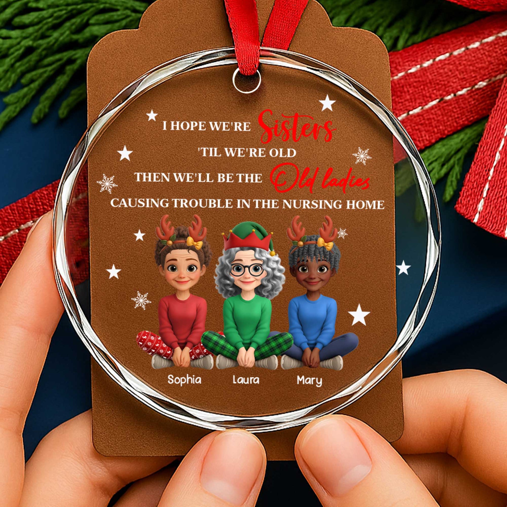 Sisters 'Til We're Old Ladies, Causing Trouble In The Nursing Home