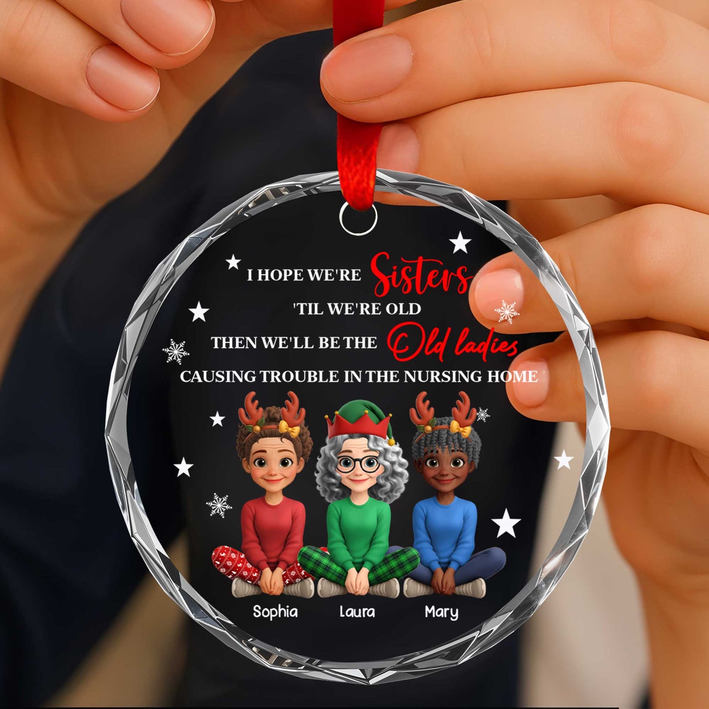 Sisters 'Til We're Old Ladies, Causing Trouble In The Nursing Home