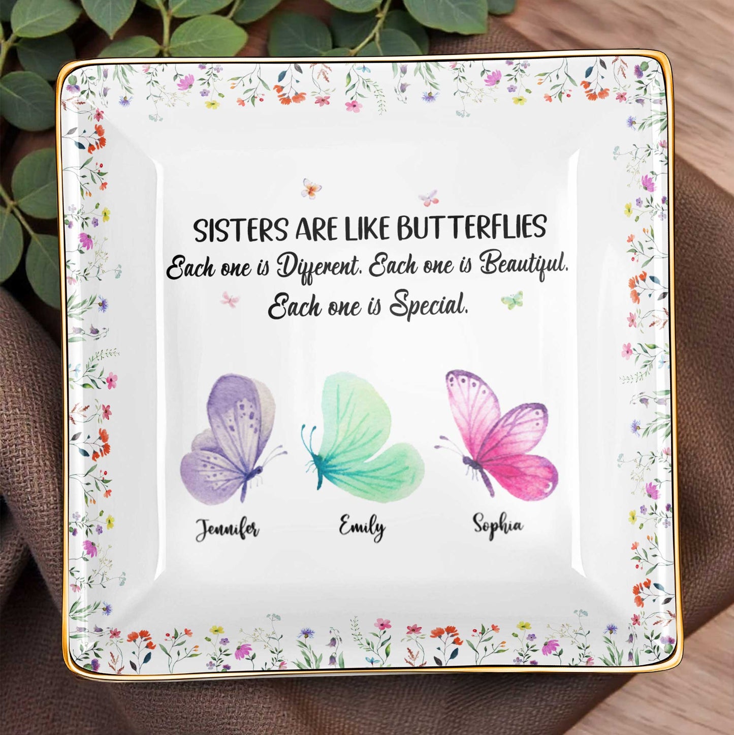 Sisters Are Like Butterflies, Each Unique And Beautiful