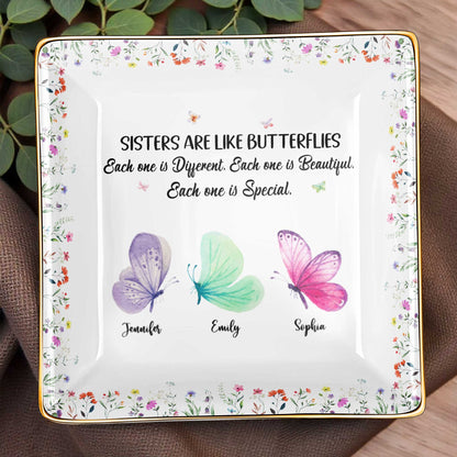 Sisters Are Like Butterflies, Each Unique And Beautiful