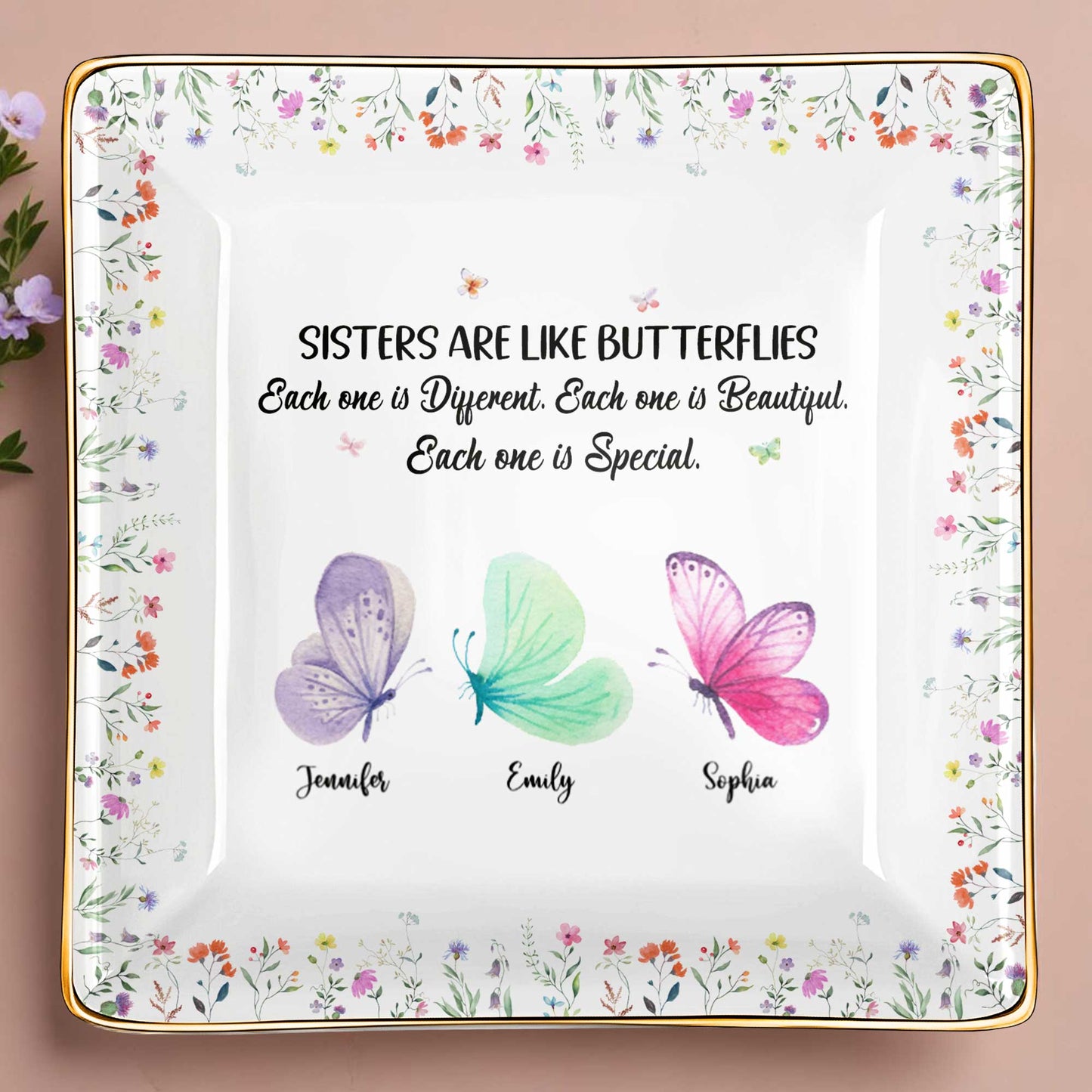 Sisters Are Like Butterflies, Each Unique And Beautiful