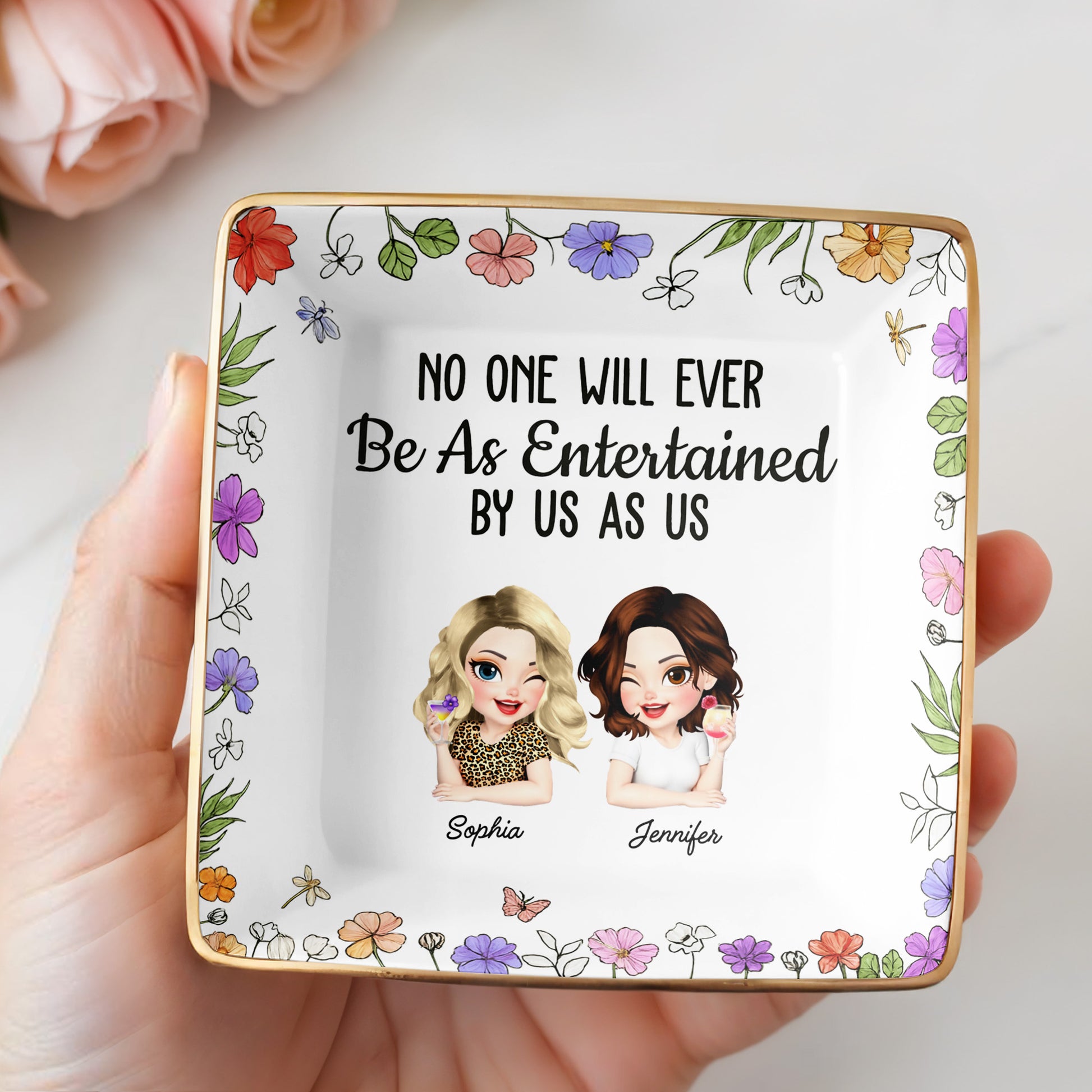 No One Will Ever Be As Entertained By Us As Us, Flowers