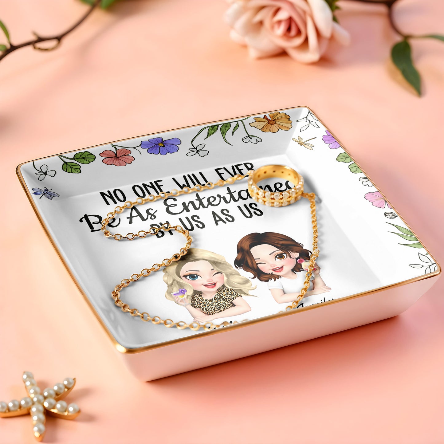 No One Will Ever Be As Entertained By Us As Us, Flowers