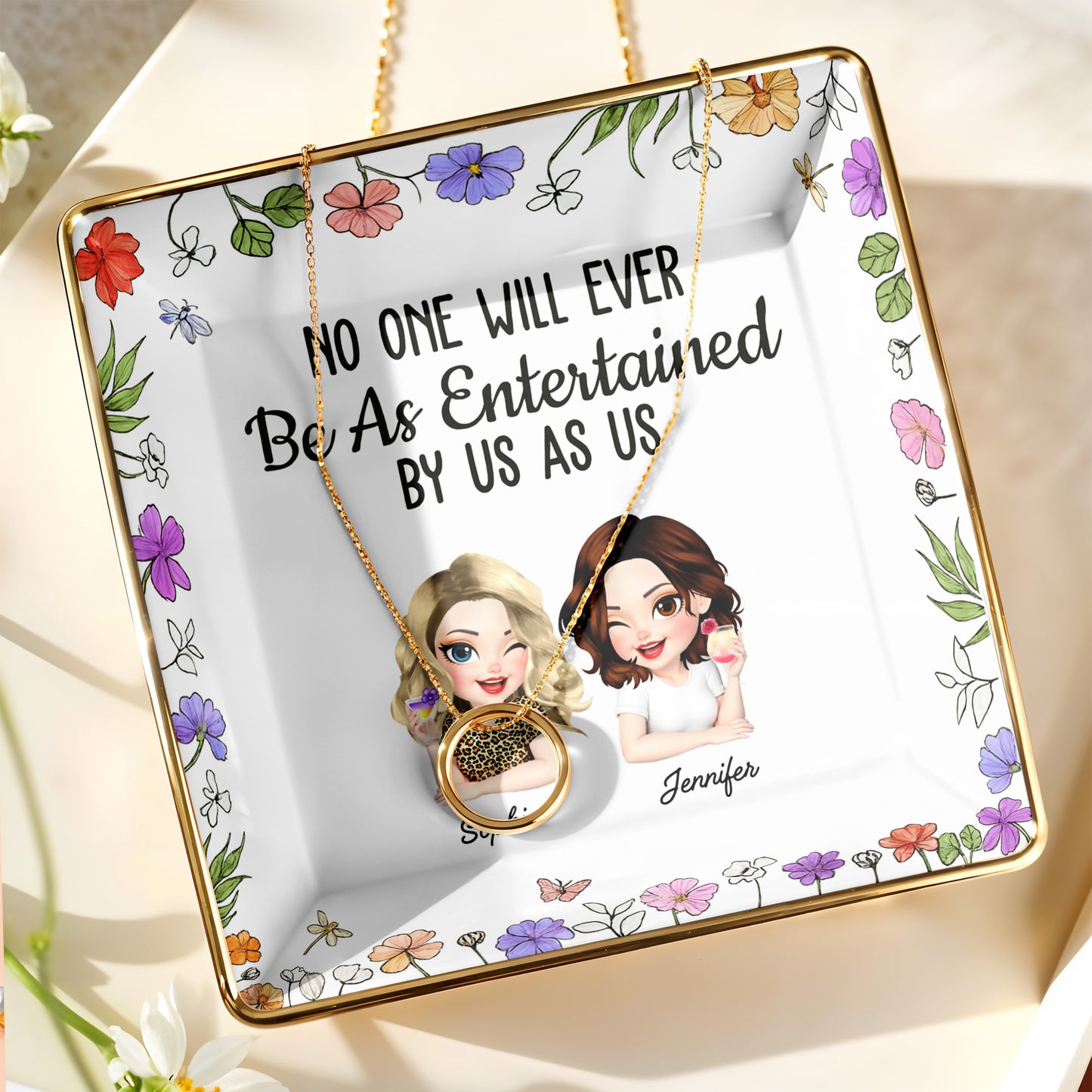 No One Will Ever Be As Entertained By Us As Us, Flowers