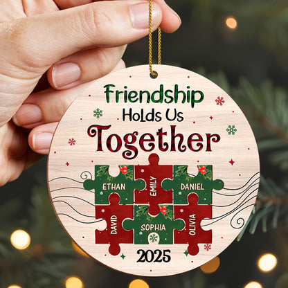 Friendship Hold Us Together Wood Ornament With Puzzle Pieces - Personalized Custom Wood Ornament, Custom Shaped - BST223_WDO