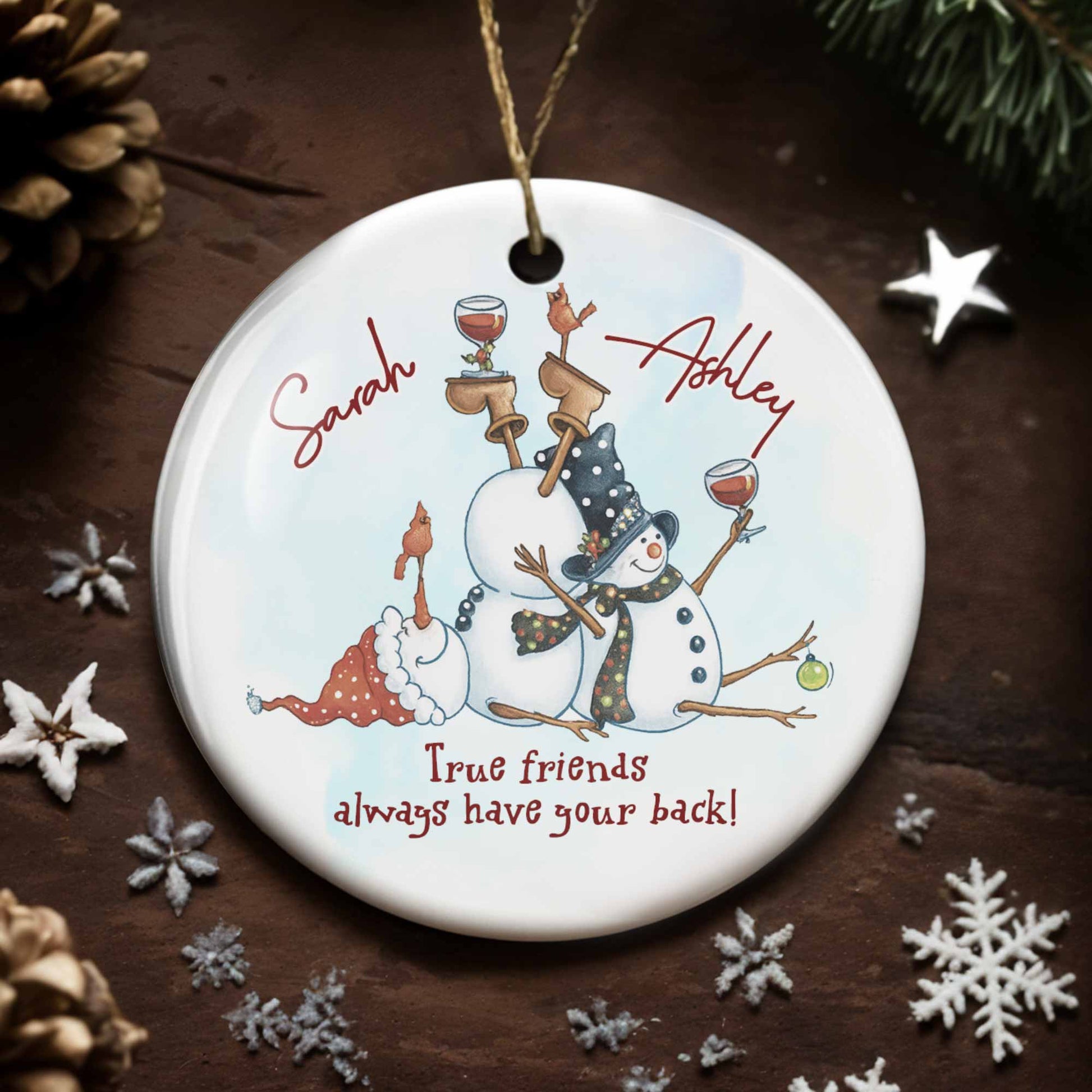 True Friends Always Have Your Back Snowman