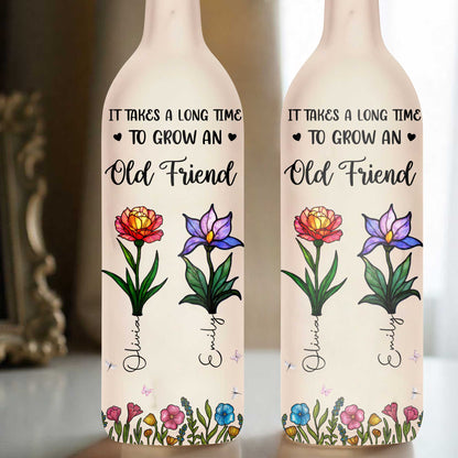 It Takes A Long Time To Grow An Old Friend With Flowers