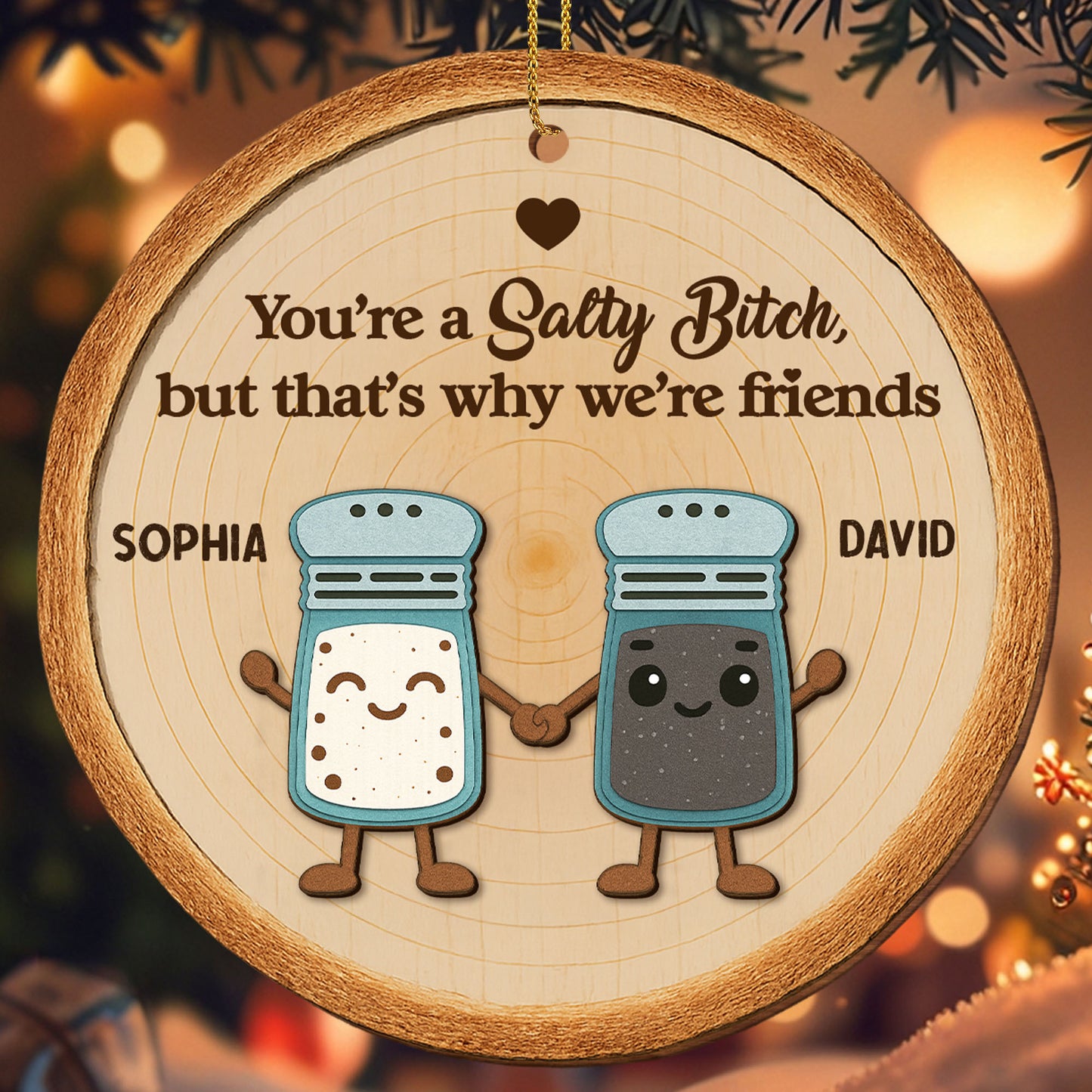 Adorno de la amistad "Eres una perra salada", salero y pimentero - Adorno de madera personalizado, forma personalizada - BST229_WDO