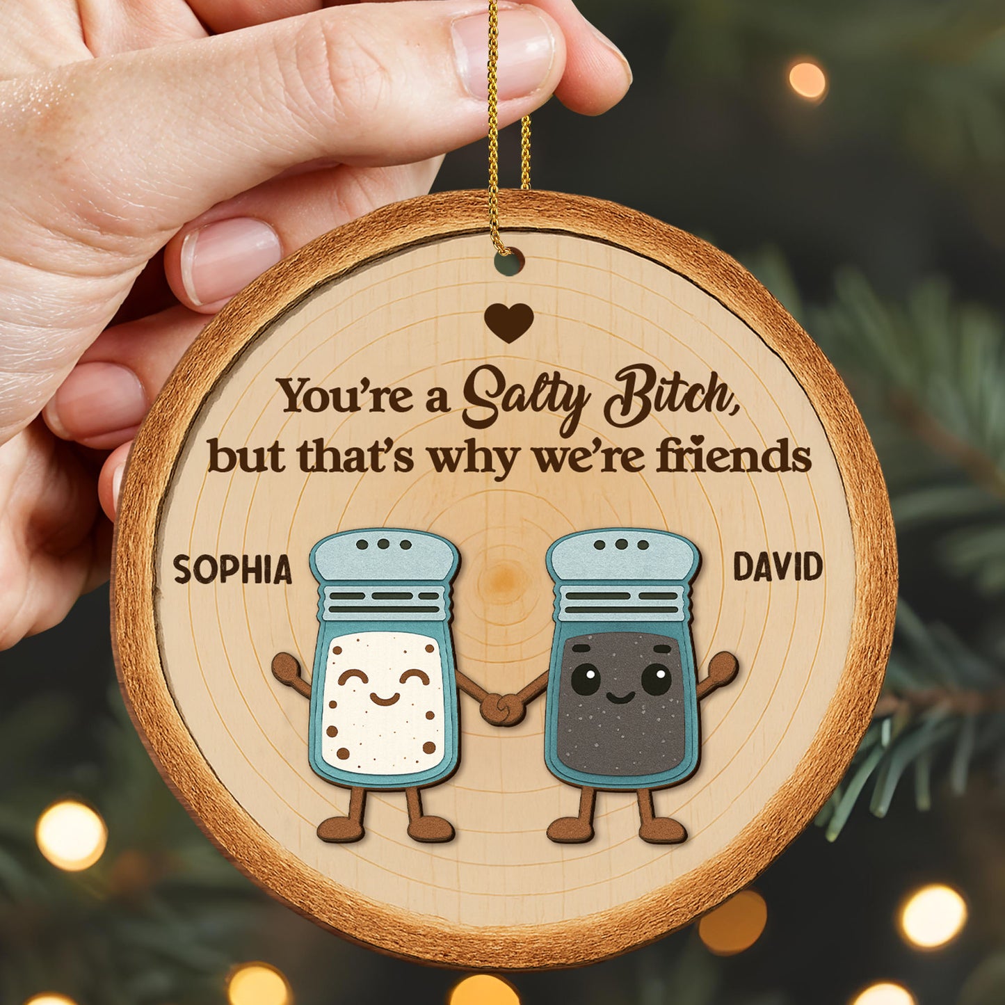 Adorno de la amistad "Eres una perra salada", salero y pimentero - Adorno de madera personalizado, forma personalizada - BST229_WDO