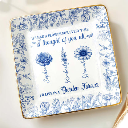 If I Had A Flower For Every Time, Flowers Garden Forever