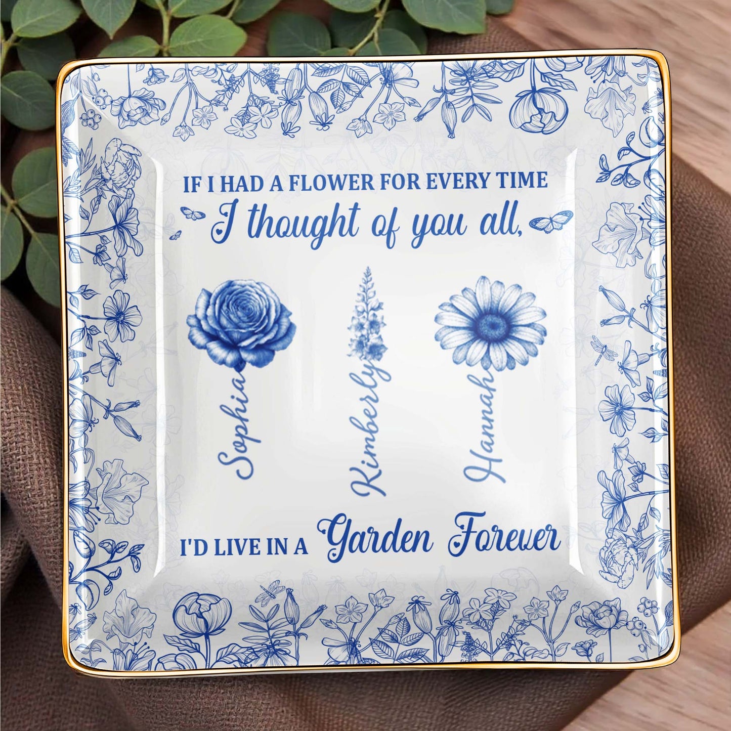 If I Had A Flower For Every Time, Flowers Garden Forever