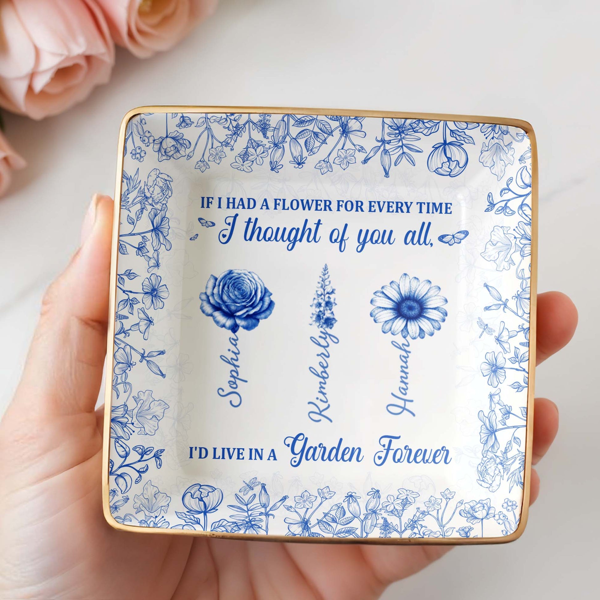 If I Had A Flower For Every Time, Flowers Garden Forever