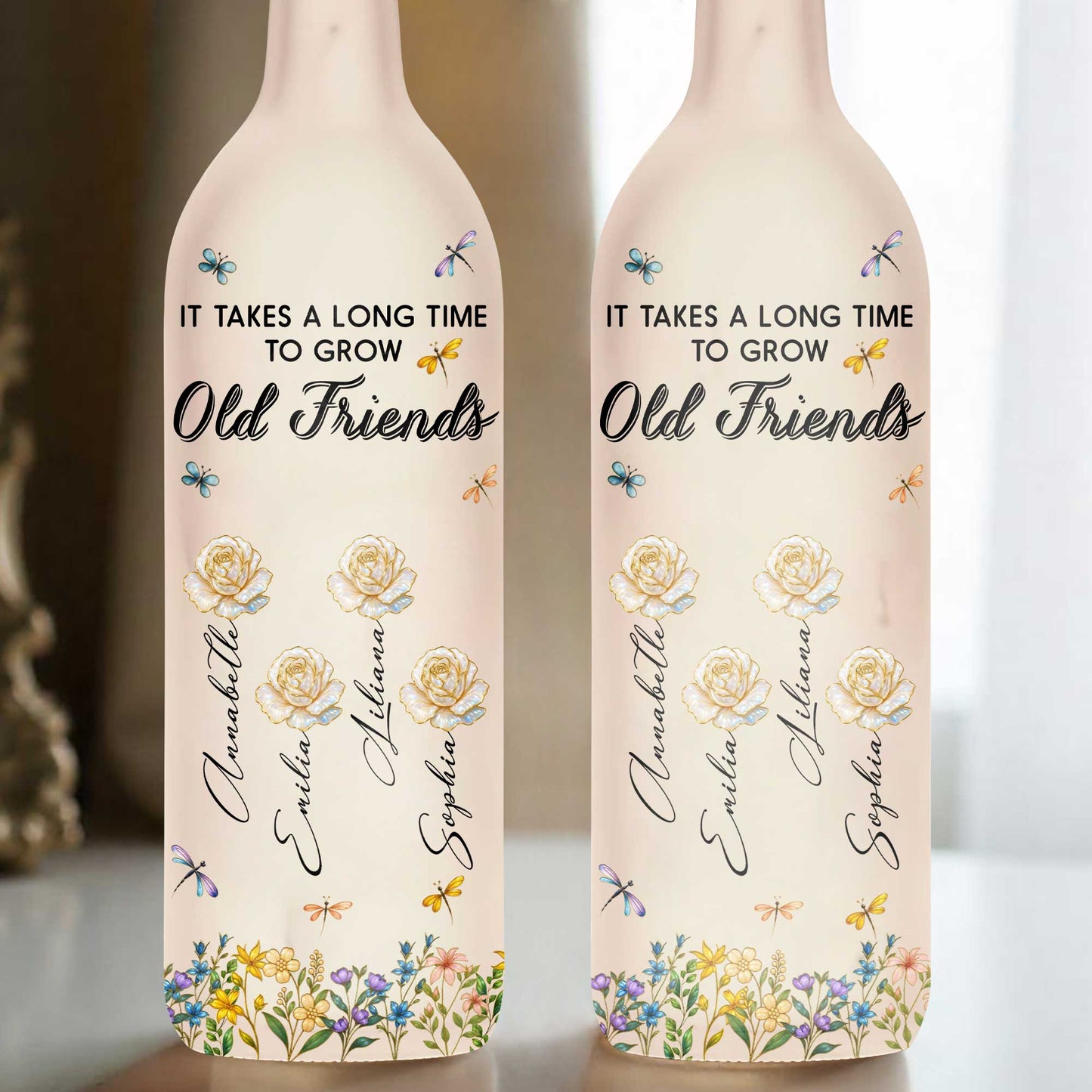 It Takes A Long Time To Grow Old Friends, Flowers And Butterflies