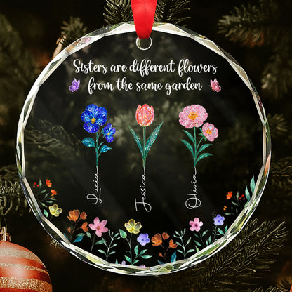 Sisters Are Different Flowers From The Same Garden