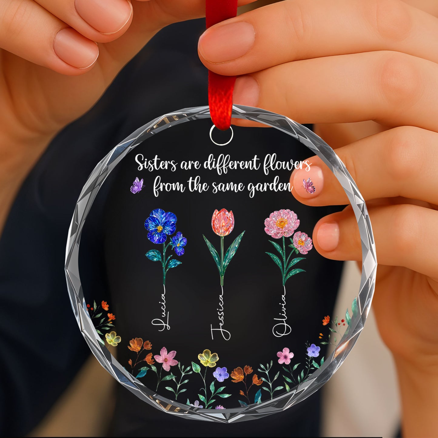 Sisters Are Different Flowers From The Same Garden