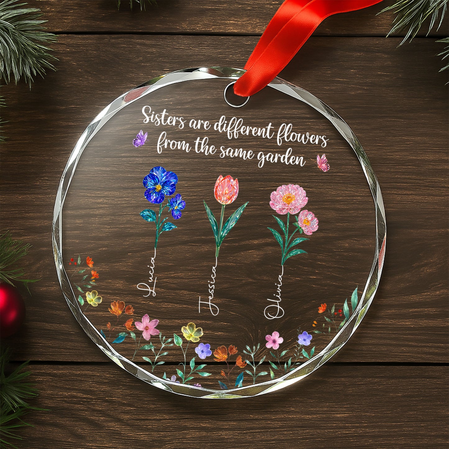 Sisters Are Different Flowers From The Same Garden