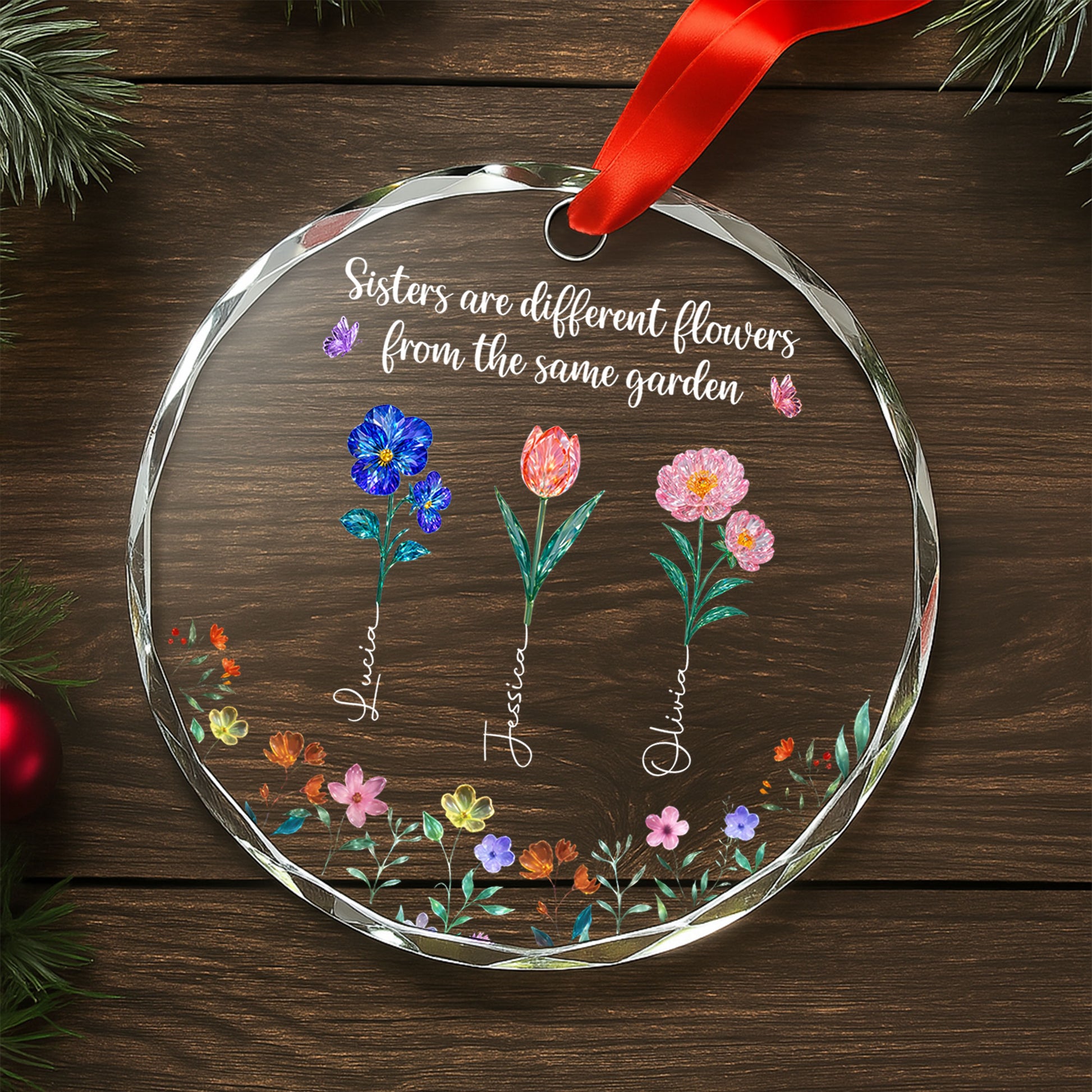 Sisters Are Different Flowers From The Same Garden