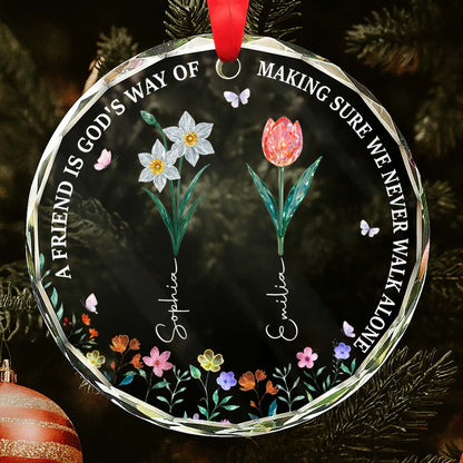 A Friend Is God's Way, Making Sure We Never Walk Alone