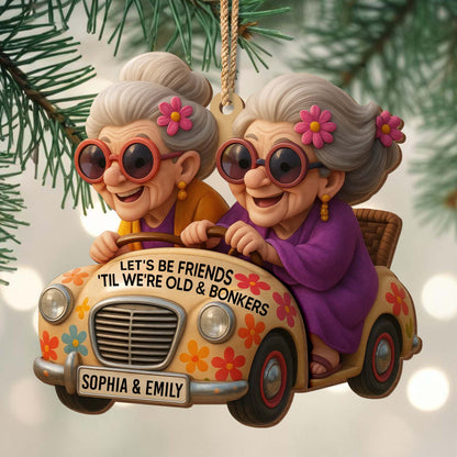 Let's Be Friends 'Til We're Old And Bonkers, Elderly Women, Car