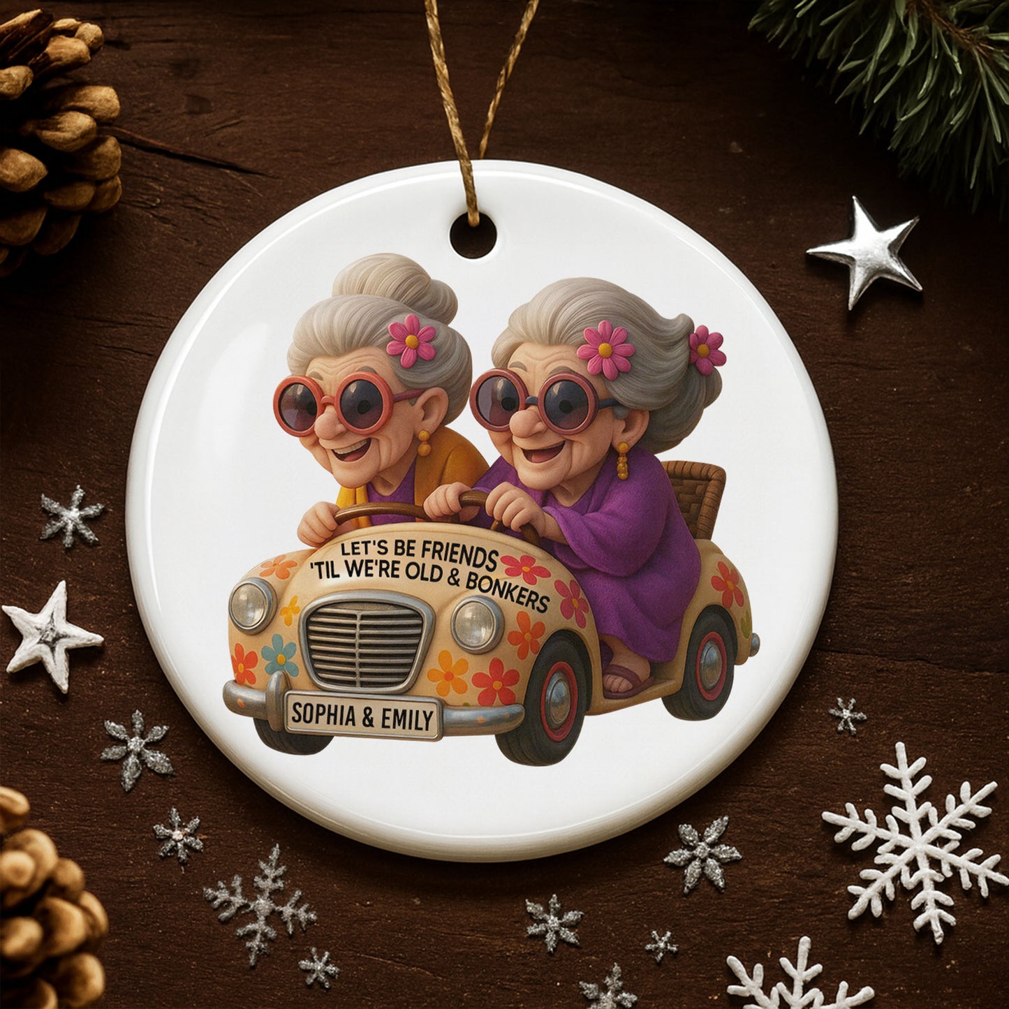 Let's Be Friends 'Til We're Old & Bonkers Elderly Women in Car