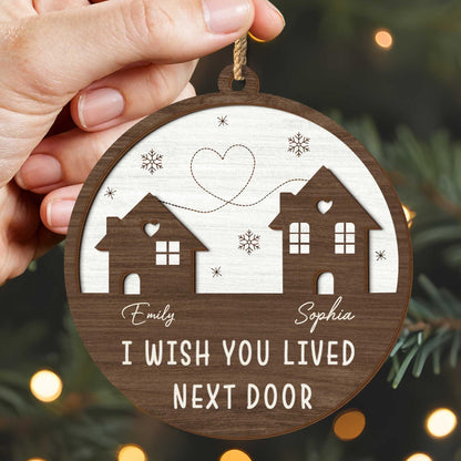 I Wish You Lived Next Door, Houses And Heart