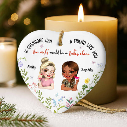 If Everyone Had A Friend Like You, Floral Heart Ornament