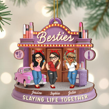 Slaying Life Together Besties Ornament