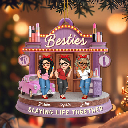 Slaying Life Together Besties Ornament
