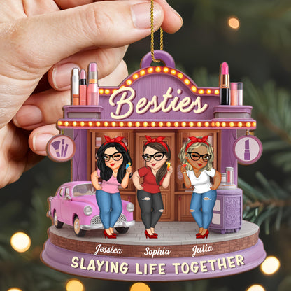 Slaying Life Together Besties Ornament