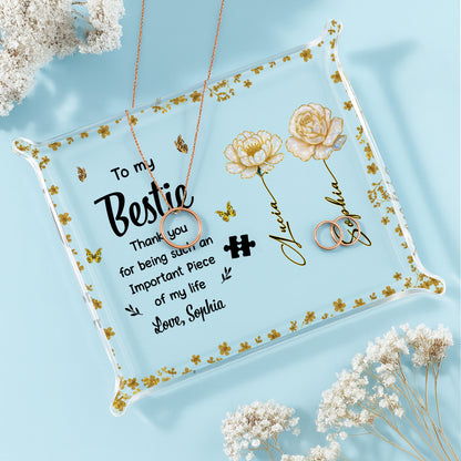 To My Bestie, Thank You For Being An Important Piece