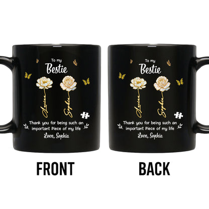 To My Bestie, Thank You For Being Such An Important Piece