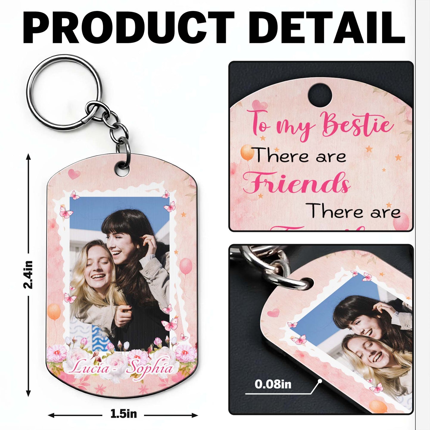 To My Bestie, Friends, Family, Friends Who Become Family, Butterflies - Personalized Stainless Steel Keychain - BST263_KCX