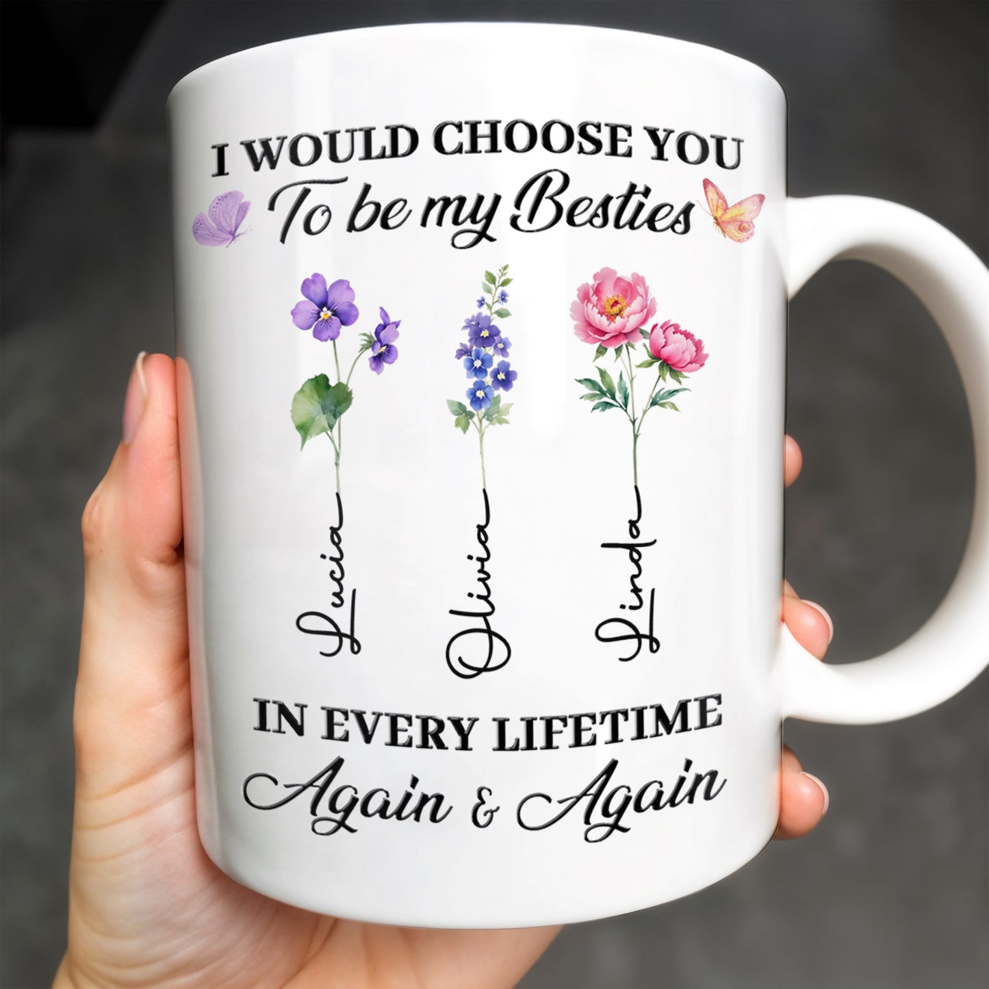 Choose You To Be My Besties, Flowers And Butterflies