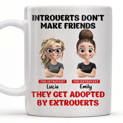 Introverts Don't Make Friends They Get Adopted By Extroverts