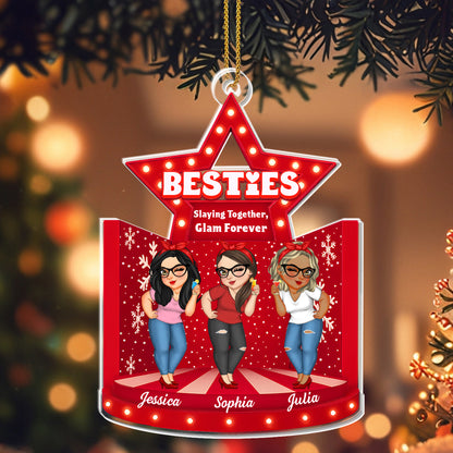 Besties Slaying Together Glam Forever Star Ornament