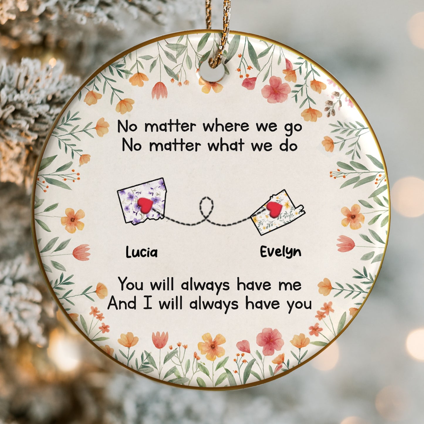 No Matter Where We Go No Matter What We Do, Flowers Heart Postcards Ornament