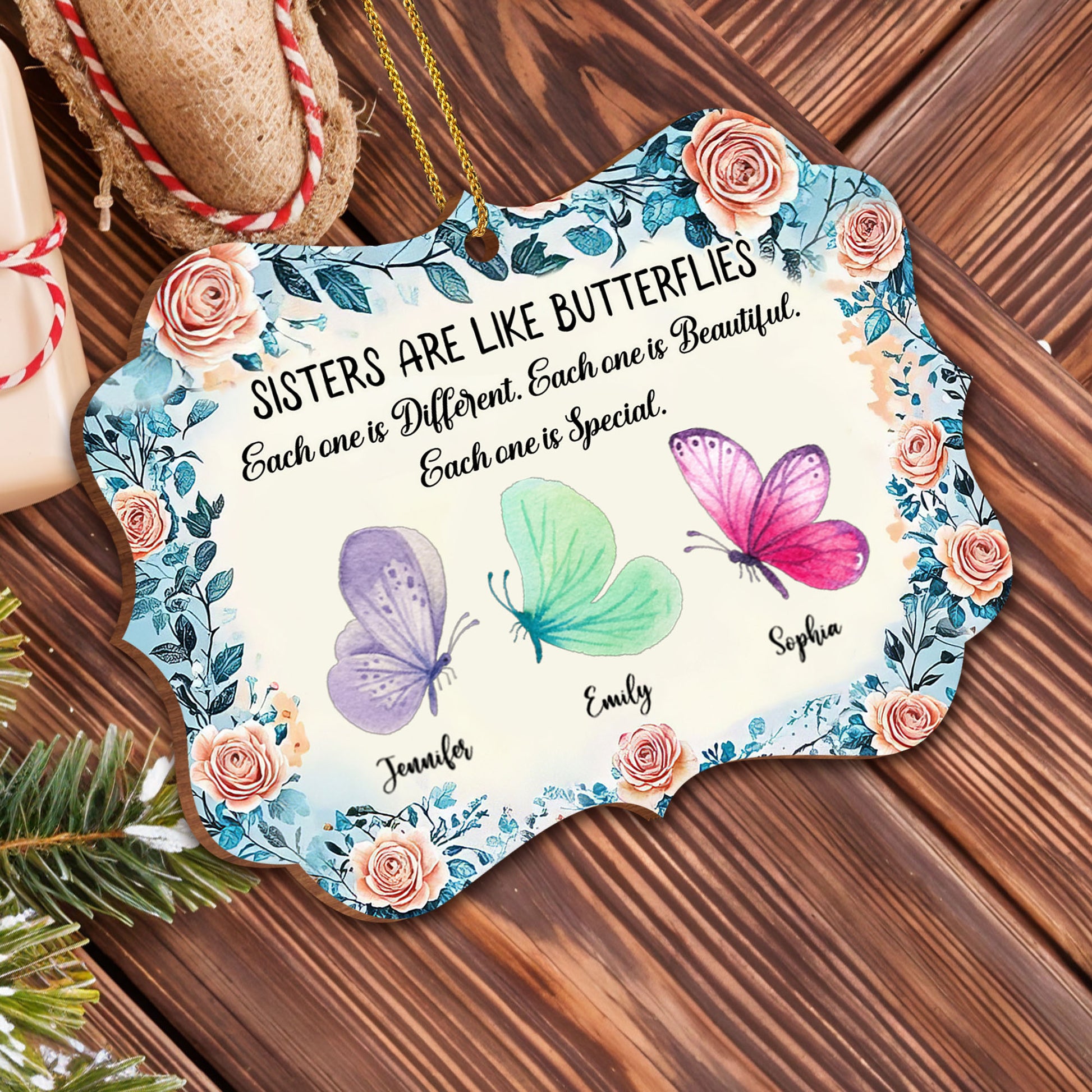 Sisters Are Like Butterflies, Each Special And Beautiful
