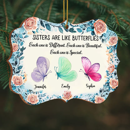 Sisters Are Like Butterflies, Each Special And Beautiful