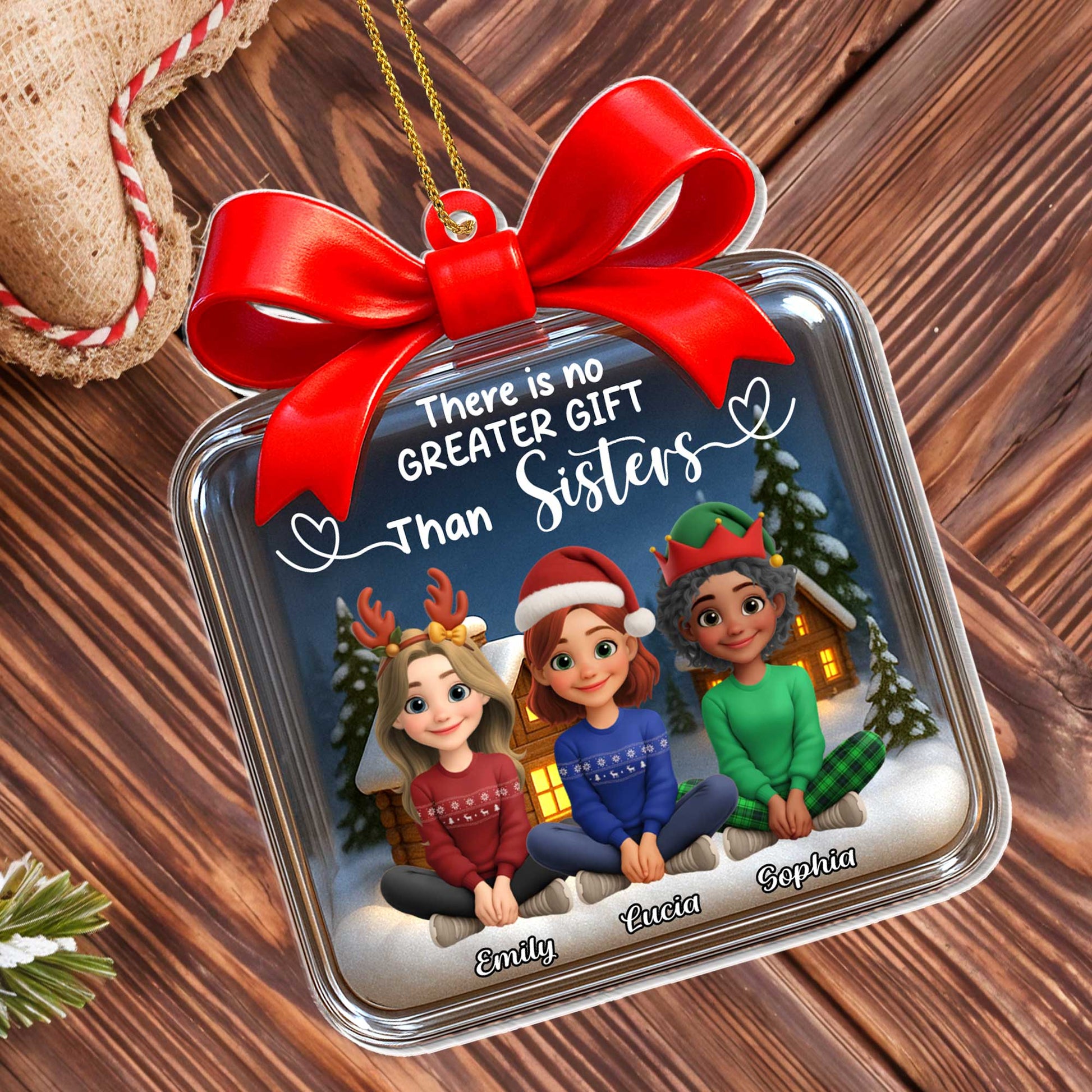 There Is No Greater Gift Than Sisters, Christmas Tree And Snow