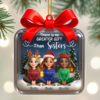 There Is No Greater Gift Than Sisters, Christmas Tree And Snow